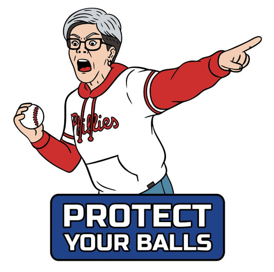 Phillies Karen "Protect Your Balls"